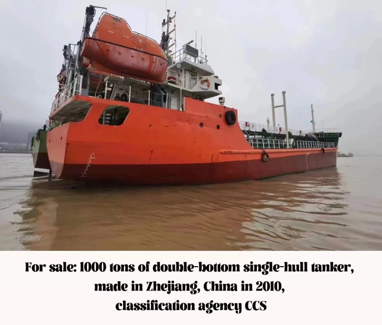 For sale: 1000 tons of double-bottom single-hull tanker, made in Zhejiang, China in 2010, classification agency CCS